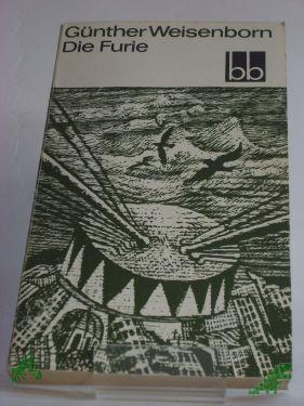 Artikelbild 1 des Artikels “Die Furie : Roman / Günther Weisenborn “