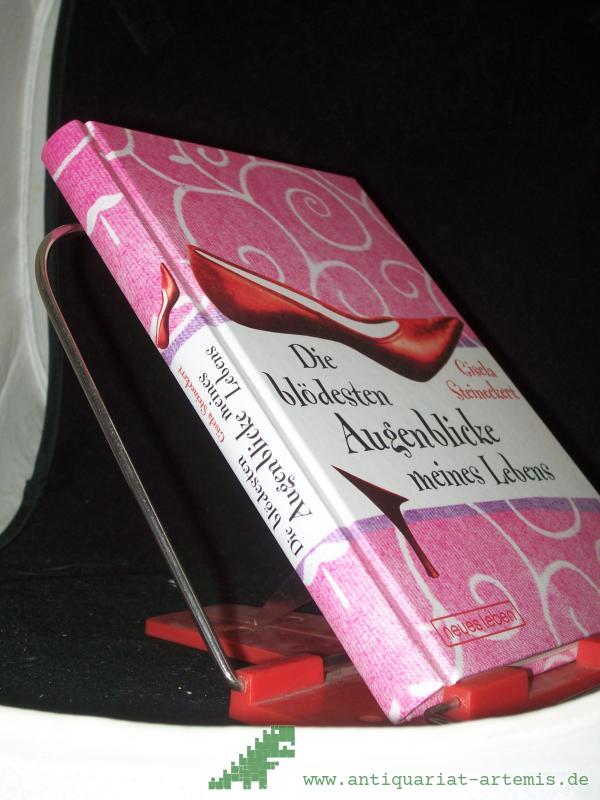 Product image 1 of the product “Die blödesten Augenblicke meines Lebens / Gisela Steineckert ”