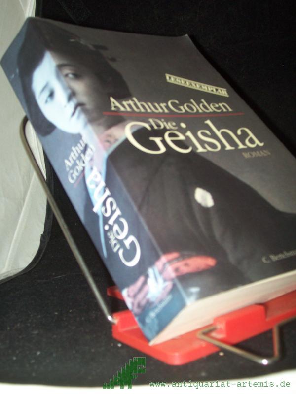Artikelbild 1 des Artikels “Die Geisha : Roman / Arthur Golden. Dt. von Gisela Stege “