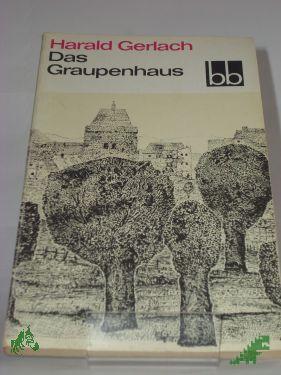 Product image 1 of the product “Das Graupenhaus / Harald Gerlach ”