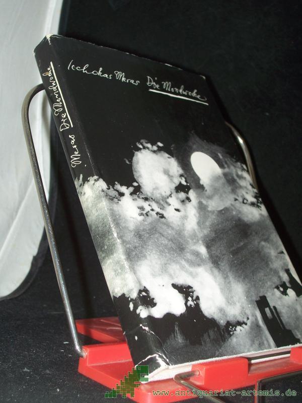 Product image 1 of the product “Die Mondwoche / Icchokas Meras. Aus d. Litauischen von Irene Brewing ”