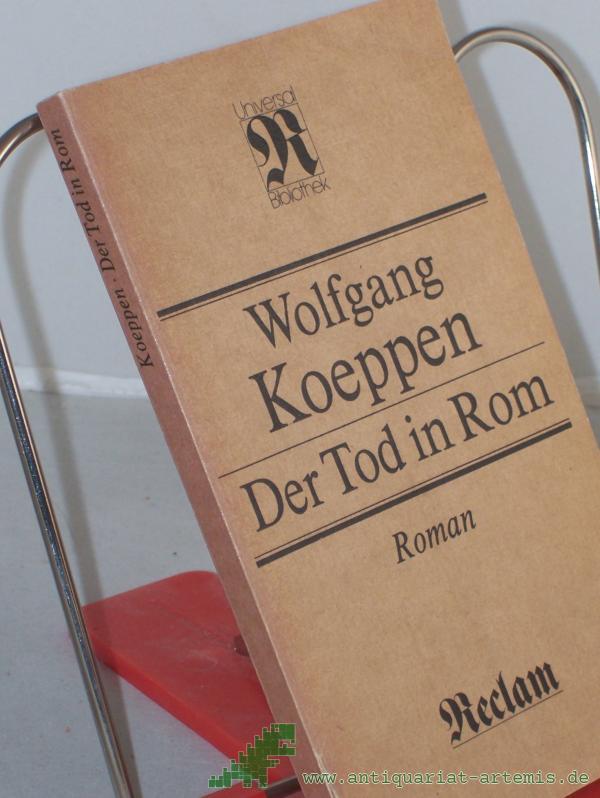 Product image 1 of the product “Der Tod in Rom : Roman / Wolfgang Koeppen ”
