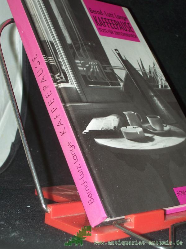Product image 1 of the product “Kaffeepause : Texte für zwischendurch / Bernd-Lutz Lange. Collagen von Sylvia Marita Plath ”