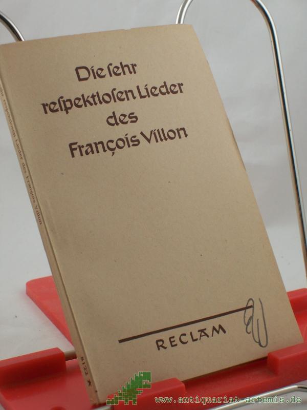 Product image 1 of the product “Die sehr respektlosen Lieder des François Villon / Aus d. Franz. übertr. v. K. L. Ammer ”