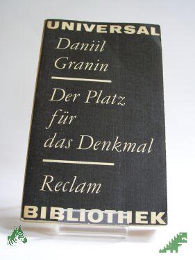 Artikelbild 1 des Artikels “Der Platz für das Denkmal : Novellen u. Erzählungen ; aus d. Russ. / Daniil Granin. Hrsg. von Ralf Schröder “