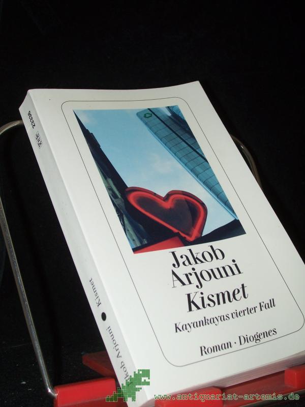 Product image 1 of the product “Kismet : ein Kayankaya-Roman / Jakob Arjouni ”