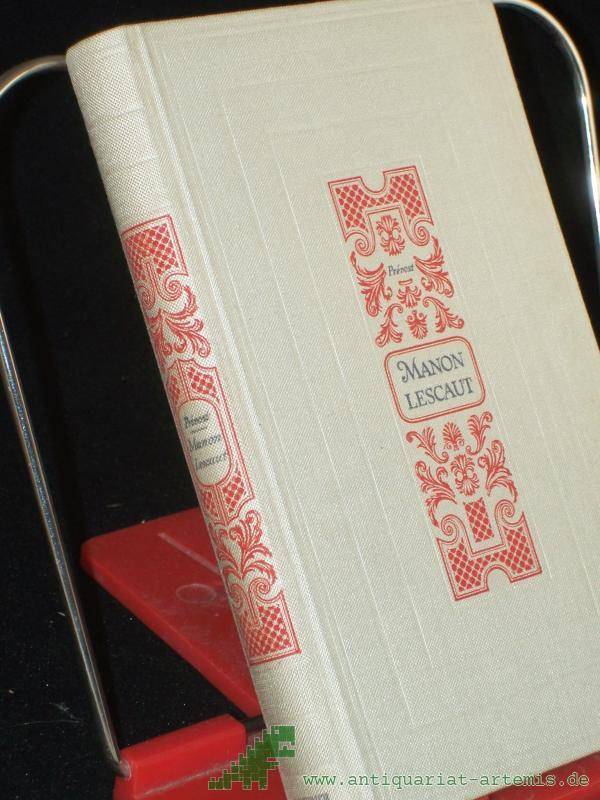 Product image 1 of the product “Manon Lescaut / A. F. Prevost. Übertr. v. Elisabeth von Hase ; Walter Hoyer. Mit e. Einf. v. Erich Haase ”