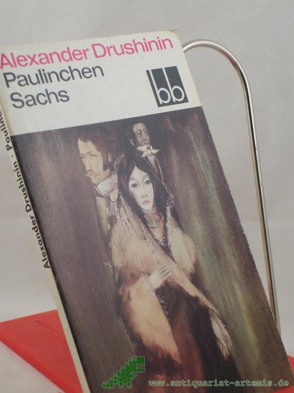 Product image 1 of the product “Paulinchen Sachs / Alexander Drushinin. Aus d. Russ. übers. von Barbara Heitkam ”