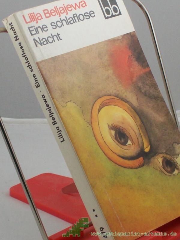 Artikelbild 1 des Artikels “Eine schlaflose Nacht / Lilija Beljajewa. Dt. von Irene Strobel “