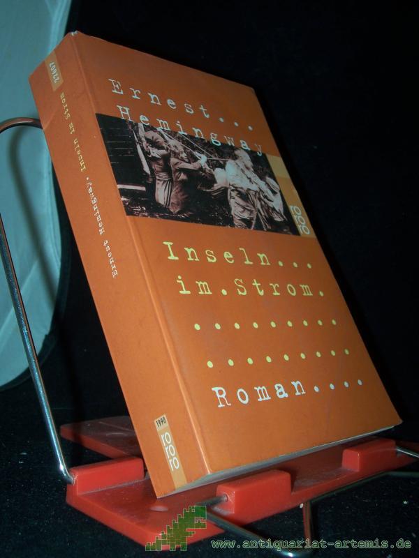 Product image 1 of the product “Inseln im Strom : Roman / Ernest Hemingway. [Dt. von Elisabeth Plessen und Ernst Schnabel] ”