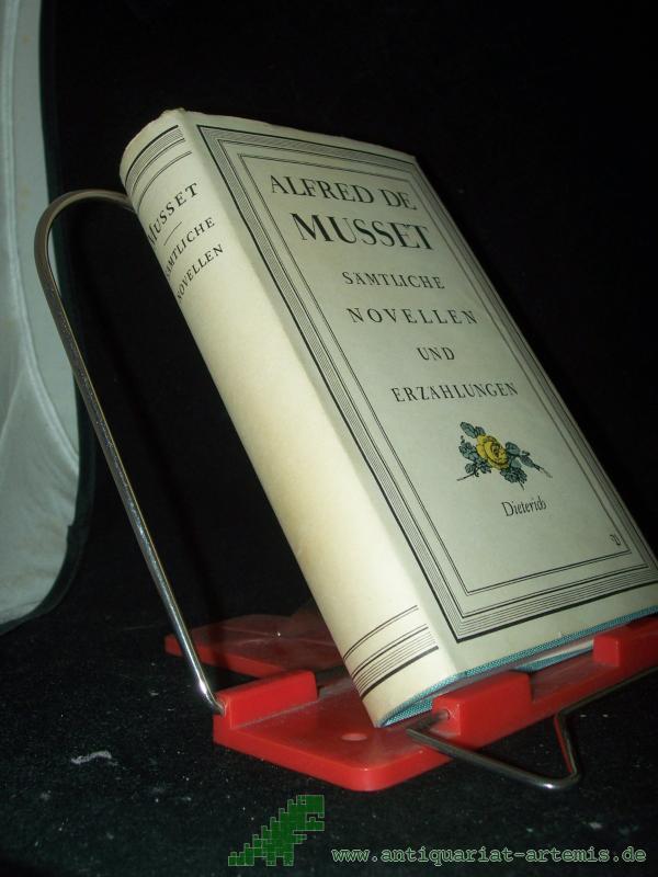 Product image 1 of the product “Sämtliche Novellen und Erzählungen / Alfred de Musset. [Aus d. Franz. von Alice u. Hans Seiffert. Mit e. Nachw. von Werner Bahner] ”