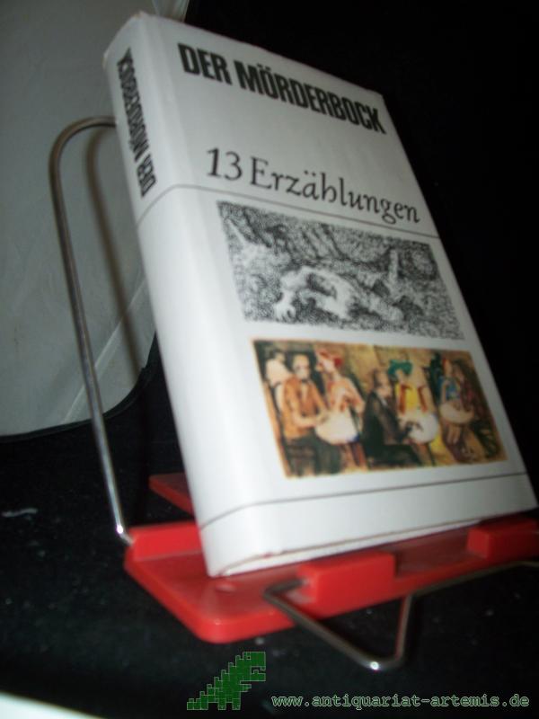 Product image 1 of the product “Der Mörderbock : 13 Erzählgn 1962-1966 / Stefan Andres ”