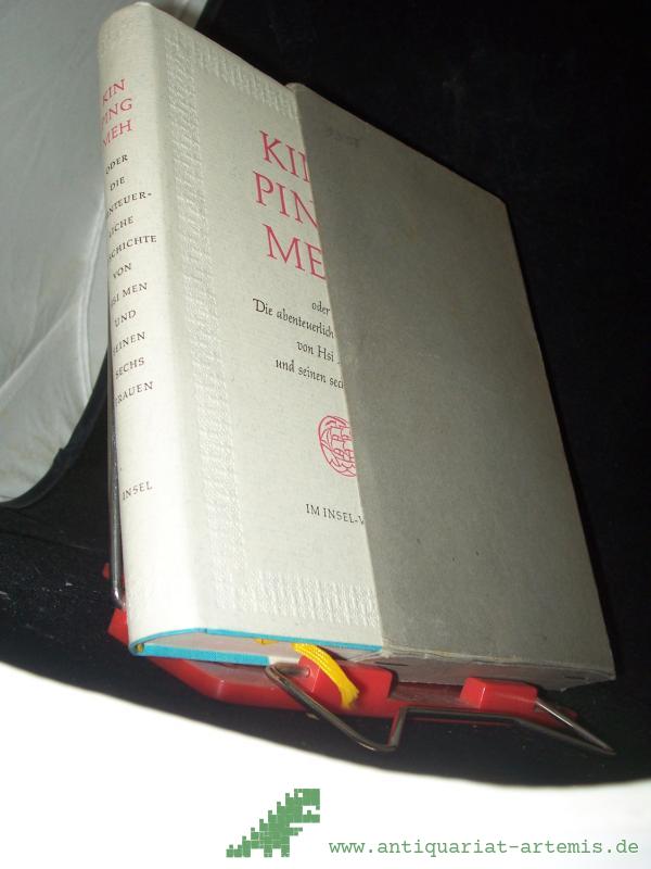 Product image 1 of the product “Kin Ping Meh oder Die abenteuerliche Geschichte von Hsi Men und seinen sechs Frauen / Aus d. Chines. übertr. von Franz Kuhn ”