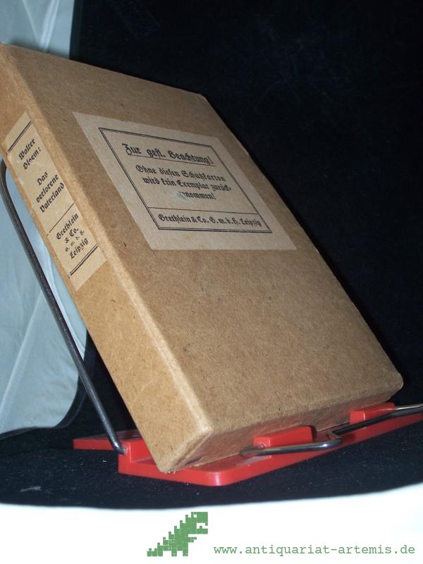 Product image 1 of the product “Das verlorene Vaterland : Roman / von Walter Bloem ”