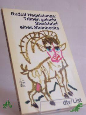 Product image 1 of the product “Tränen gelacht : Steckbrief e. Steinbocks / Rudolf Hagelstange ”