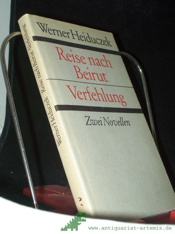 Product image 1 of the product “Reise nach Beirut Verfehlung. 2 Novellen / Werner Heiduczek ”
