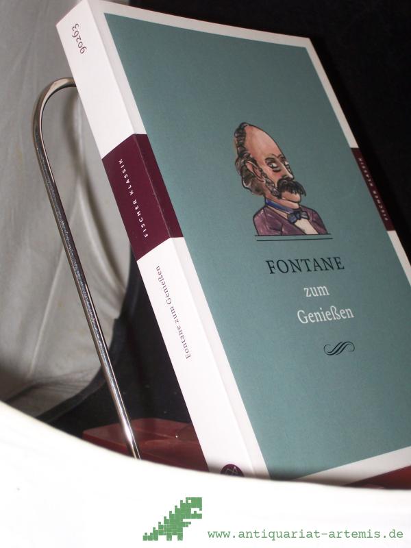 Product image 1 of the product “Fontane zum Genießen / hrsg. von Ulrike-Christine Sander ”