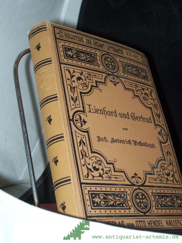 Product image 1 of the product “Lienhard und Gertrud, Ein Buch fürs Volk von Johann Heinrich Pestalozzi Für Schule und Volk bearbeitet von Richard Poppe und Otto Schulze ”