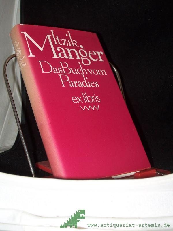 Product image 1 of the product “Das Buch vom Paradies : Roman / Itzik Manger. Aus d. Jidd. von Salcia Landmann ”