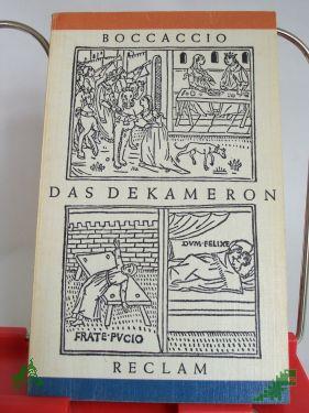 Product image 1 of the product “Das Dekameron : Ausw. ; aus d. Ital. / Giovanni di Boccaccio. Übers. von Albert Wesselski. Ausw. u. Nachw. von Werner Bahner ”