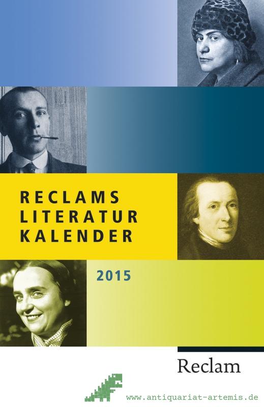 Product image 1 of the product “Reclams Literatur-Kalender 2015 ”