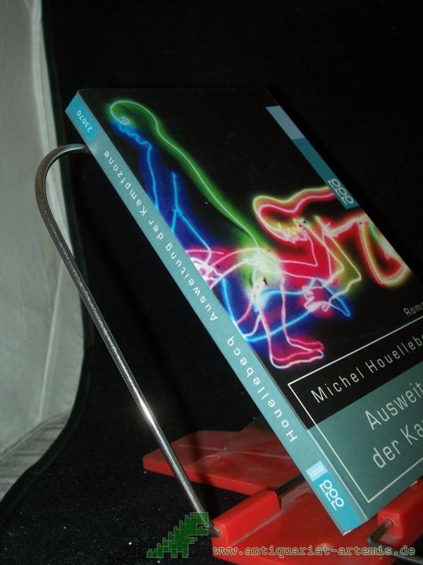 Product image 1 of the product “Ausweitung der Kampfzone : Roman / Michel Houellebecq. Aus dem Franz. von Leopold Federmair ”
