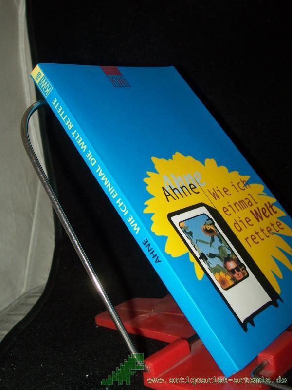 Product image 1 of the product “Wie ich einmal die Welt rettete / Ahne ”