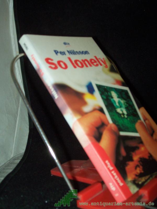 Product image 1 of the product “So lonely / Per Nilsson. Aus dem Schwed. von Birgitta Kicherer ”