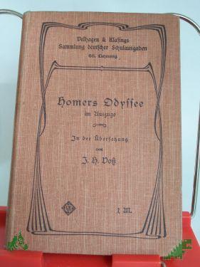 Product image 1 of the product “Homers Odyssee im Auszuge / in d. Übers. v. J. H. Voss ”