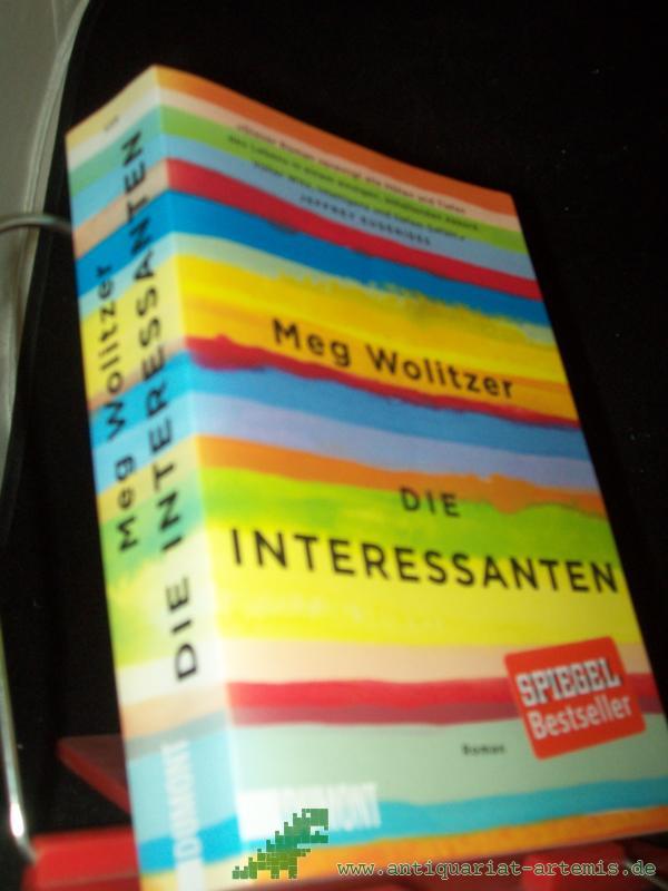 Product image 1 of the product “Die Interessanten : Roman / Meg Wolitzer; aus dem Englischen von Werner Löcher-Lawrence ”