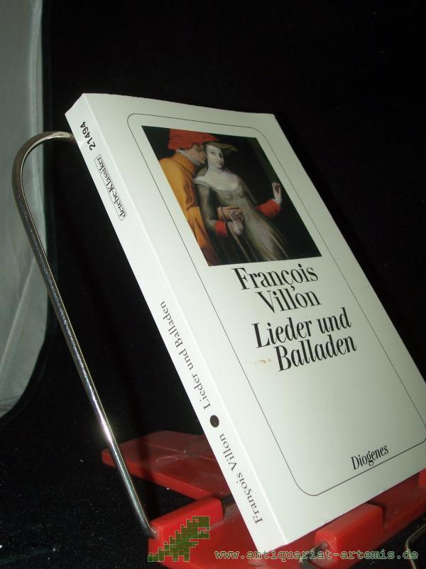 Product image 1 of the product “Lieder und Balladen : d. kleine Testament, d. Balladen, d. grosse Testament / François Villon. Ins Dt. übertr. u. mit e. Nachw. vers. von K. L. Ammer ”