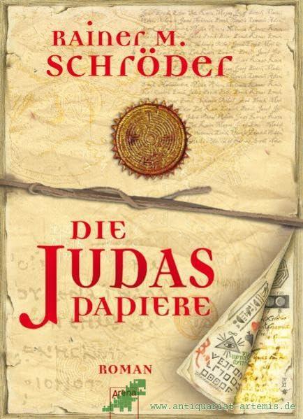 Product image 1 of the product “Die Judaspapiere : Roman / Rainer M. Schröder ”