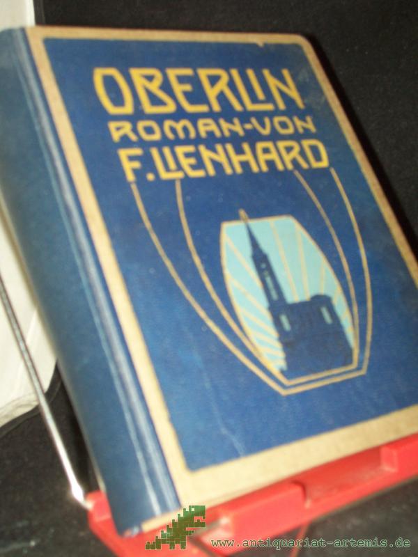 Product image 1 of the product “Oberlin : Roman aus d. Revolutionszeit im Elsaß / Friedrich Lienhard ”