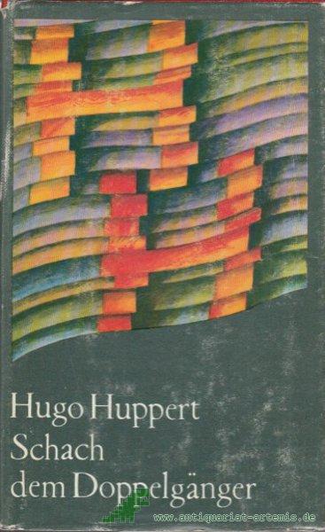 Artikelbild 1 des Artikels “Schach dem Doppelgänger : Anläufe d. Reifezeit / Hugo Huppert “