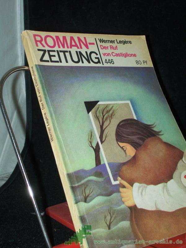 Product image 1 of the product “Der Ruf von Castiglione / Werner Legère ”
