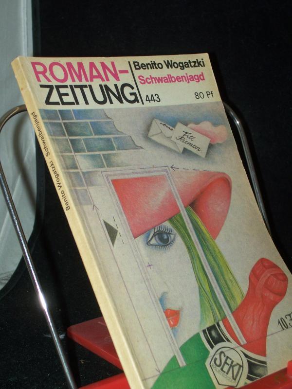 Product image 1 of the product “Schwalbenjagd / Benito Wogatzki ”