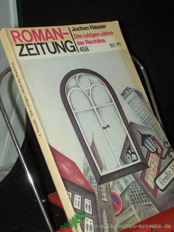 Product image 1 of the product “Die ruhigen Jahre der Rechlins / Jochen Hauser ”
