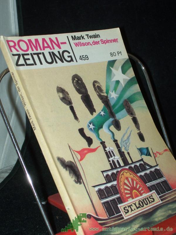 Product image 1 of the product “Wilson, der Spinner / Mark Twain. [Aus d. Amerikan. von Reinhild Böhnke] ”