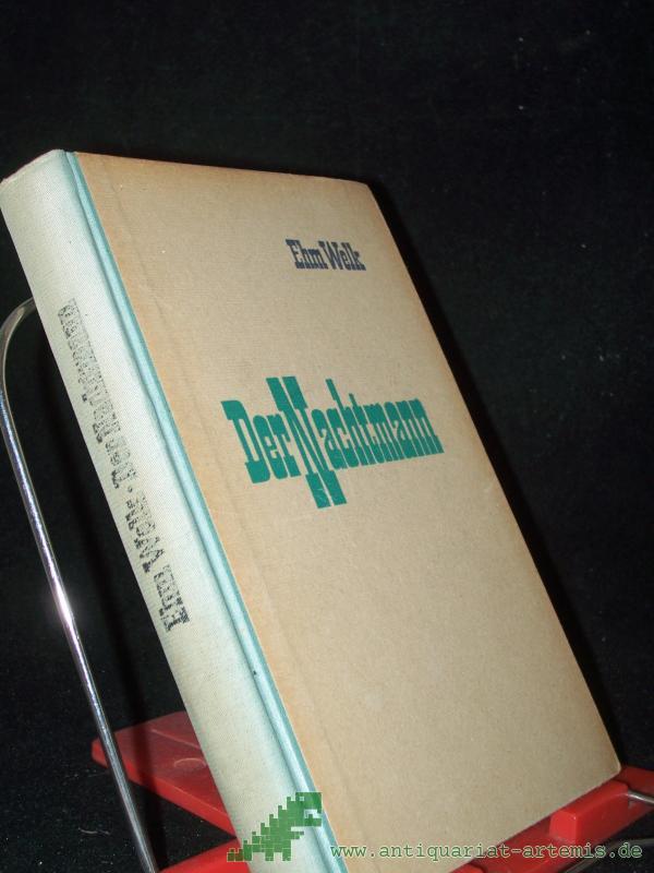 Product image 1 of the product “Der Nachtmann : Geschichte e. Fahrt zwischen hüben und drüben ; Kein Roman / Ehm Welk ”