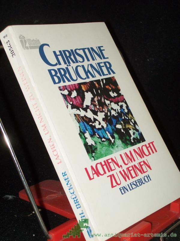 Artikelbild 1 des Artikels “Lachen, um nicht zu weinen : ein Lesebuch / Christine Brückner “