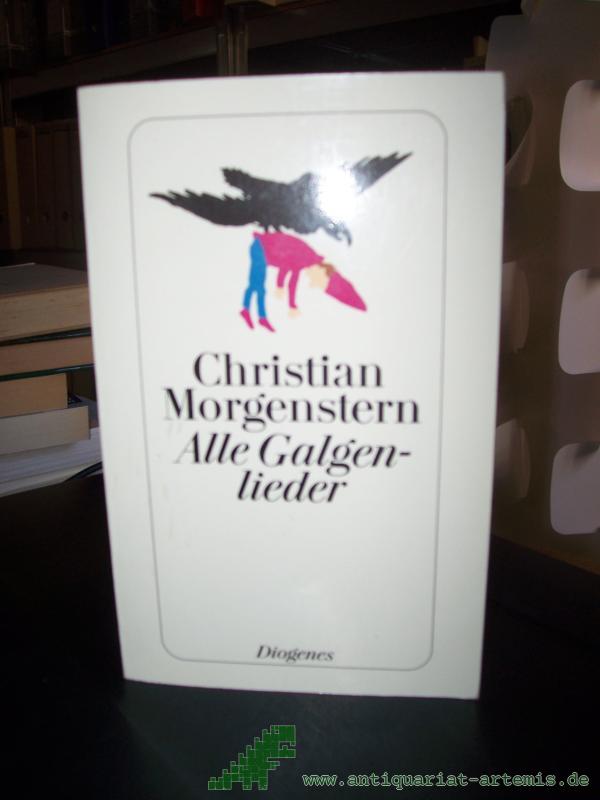 Artikelbild 1 des Artikels “Alle Galgenlieder / Christian Morgenstern “