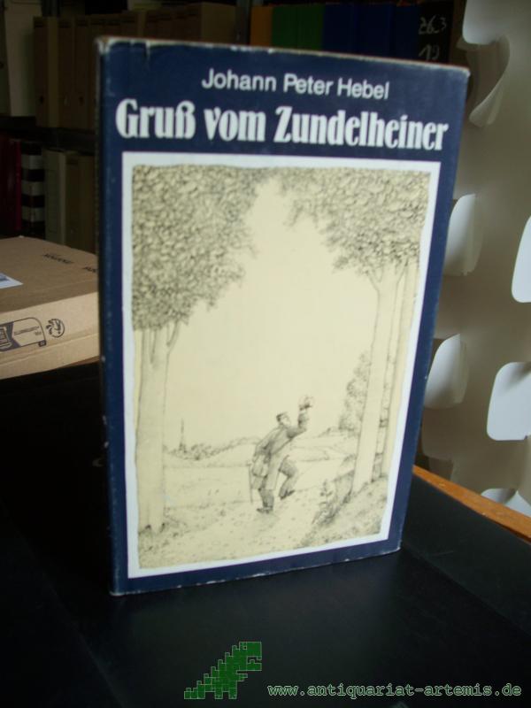 Artikelbild 1 des Artikels “Gruss vom Zundelheiner : Kalendergeschichten / Johann Peter Hebel “