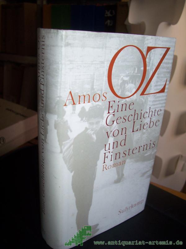 Artikelbild 1 des Artikels “Eine Geschichte von Liebe und Finsternis / Amos Oz. Aus dem Hebr. von Ruth Achlama “
