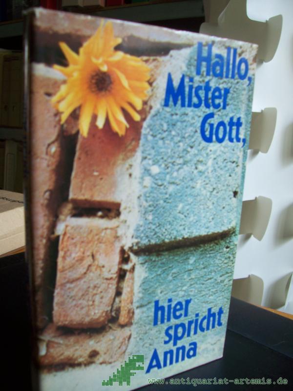 Product image 1 of the product “Hallo, Mister Gott, hier spricht Anna / Fynn. [Aus d. Engl. übers. von Helga Heller-Neumann] ”