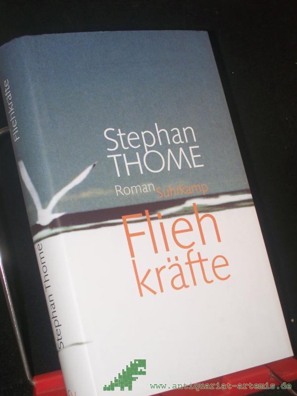 Product image 1 of the product “Fliehkräfte : Roman / Stephan Thome ”