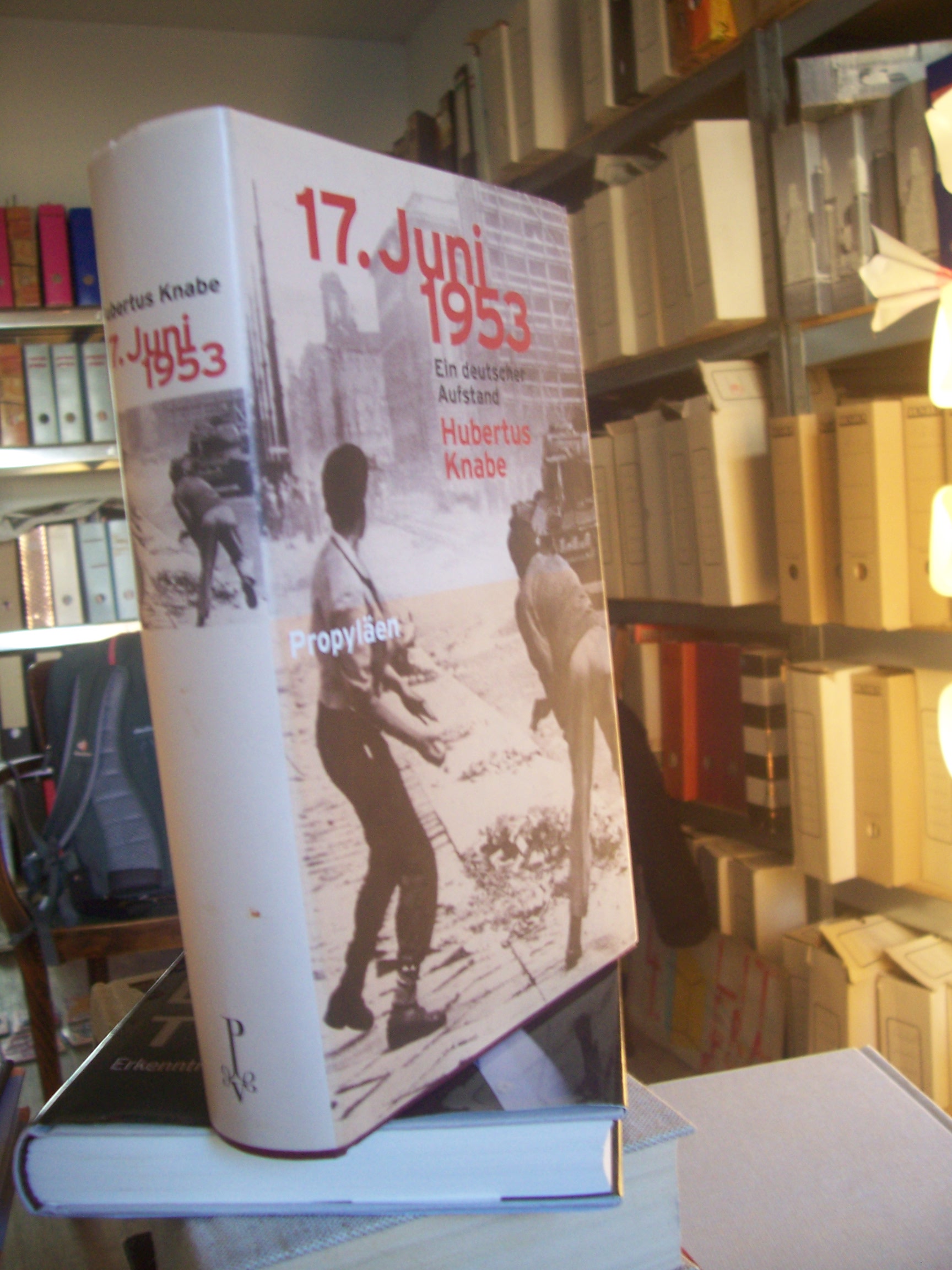 Artikelbild 1 des Artikels “17. Juni 1953 : ein deutscher Aufstand / Hubertus Knabe “