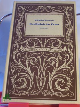 Artikelbild 1 des Artikels “Geständnis im Feuer : Erzählung / Wilhelm Niemeyer “