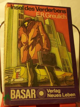 Artikelbild 1 des Artikels “Insel des Verderbens : Abenteuerroman / E. R. Greulich “