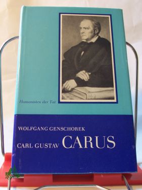 Artikelbild 1 des Artikels “Carl Gustav Carus : Arzt, Künstler, Naturforscher / von Wolfgang
Genschorek “