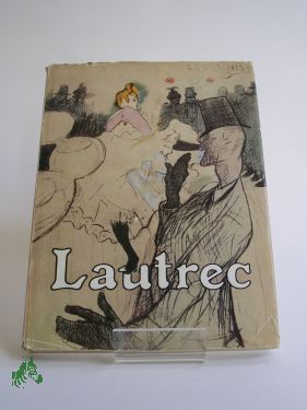 Artikelbild 1 des Artikels “Lautrec / Jacques de Laprade. Übertr. v. Curt Schweicher “